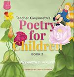 Teacher Gwynneth's Poetry for Children