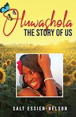 Oluwashola, The Story of Us 