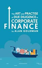 The Art and Practise of Due Diligence in Corporate Finance 