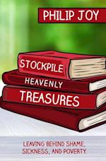 Stockpile Heavenly Treasures