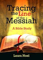 Tracing the Line of the Messiah