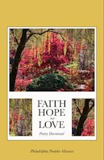 Faith, Hope, And Love Poetry Devotional