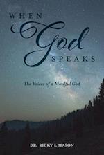 When God Speaks: The Voices of a Mindful God 