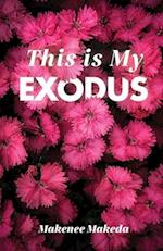 This is My Exodus 