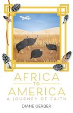 Africa to America: A Journey of Faith 