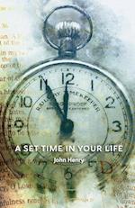 A Set Time in Your Life 