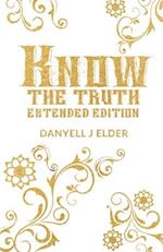 Know the Truth: Extended Edition 