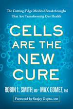 Cells Are the New Cure