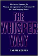 The Whisper Way