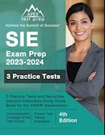 SIE Exam Prep 2023 - 2024: 3 Practice Tests and Securities Industry Essentials Study Guide Book for the FINRA Assessment [4th Edition] 