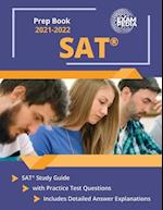 SAT Prep Book 2021-2022: SAT Study Guide with Practice Test Questions [Includes Detailed Answer Explanations] 