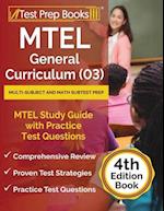 MTEL General Curriculum (03) Multi-Subject and Math Subtest Prep: MTEL Study Guide with Practice Test Questions [4th Edition Book] 