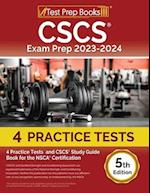 CSCS Exam Prep 2023 - 2024: 4 Practice Tests and CSCS Study Guide Book for the NSCA Certification [5th Edition] 