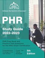 PHR Study Guide 2022-2023: PHR Prep Book and Practice Test Questions for the HRCI Exam Certification [5th Edition] 