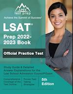 LSAT Prep 2022-2023 Book: Official Practice Test, Study Guide, and Detailed Answer Explanations for the Law School Admission Council Exam [5th Edition