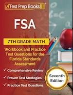 FSA 7th Grade Math Workbook and Practice Test Questions for the Florida Standards Assessment [Seventh Edition] 
