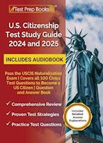 US Citizenship Test Study Guide 2024 and 2025