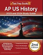 AP US History 2023 and 2024 Study Guide: APUSH Review Book with Practice Test Questions for College Board Exam Prep [2nd Edition] 