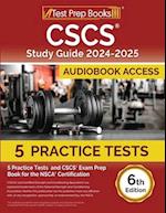 CSCS Study Guide 2024-2025: 5 Practice Tests and CSCS Exam Prep Book for the NSCA Certification [6th Edition] 