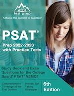 PSAT Prep 2022 - 2023 with Practice Tests: Study Book and Exam Questions for the College Board PSAT NSMQT [6th Edition] 