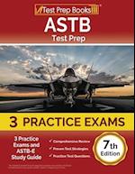 ASTB Test Prep: 3 Practice Exams and ASTB-E Study Guide [7th Edition] 