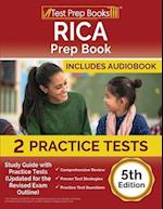 RICA Prep Book: Study Guide with Practice Tests (Updated for the Revised Exam Outline) [5th Edition] 