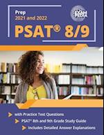 PSAT 8/9 Prep 2021 and 2022 with Practice Test Questions: PSAT 8th and 9th Grade Study Guide [Includes Detailed Answer Explanations] 