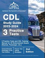 CDL Study Guide 2023-2024: 3 Practice Tests and CDL Training Manual Book for All Endorsement Exams (Hazmat, Passenger, etc.) [2nd Edition] 