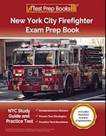 New York City Firefighter Exam Prep Book