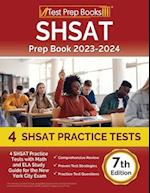 SHSAT Prep Book 2023-2024: 4 SHSAT Practice Tests with Math and ELA Study Guide for the New York City Exam [7th Edition] 