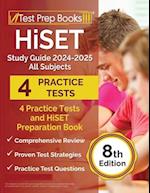 HiSET Study Guide 2024-2025 All Subjects