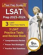 LSAT Prep 2023-2024: 3 LSAT Practice Tests and Review Book [9th Edition] 