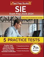 SIE Exam Prep 2023-2024: 5 Practice Tests and Study Guide Book for the FINRA Securities Industry Essentials Certification [7th Edition] 