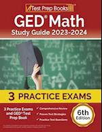 GED Math Study Guide 2023-2024: 3 Practice Exams and GED Test Prep Book [6th Edition] 