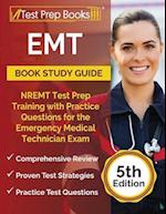 EMT Book Study Guide: NREMT Test Prep Training with Practice Questions for the Emergency Medical Technician Exam [5th Edition] 
