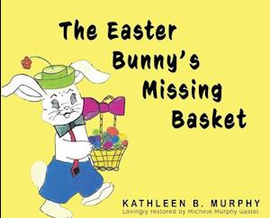 The Easter Bunny's Missing Basket