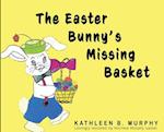 The Easter Bunny's Missing Basket 