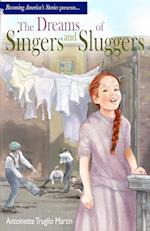 The Dreams of Singers and Sluggers 