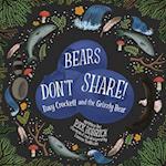 Bears Don't Share 
