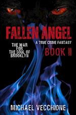 Fallen Angel II : The War for the Soul of Brooklyn