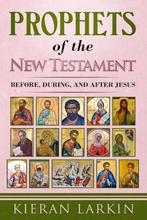 Prophets of the New Testament