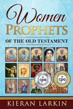 Women Prophets of the Old Testament 