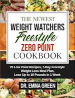 The Newest Weight Watchers Freestyle Zero Point Cookbook