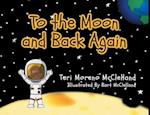 To the Moon and Back Again 