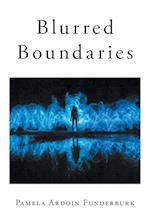 Blurred Boundaries 