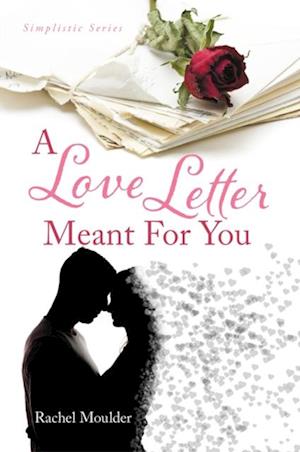 Love Letter Meant For You