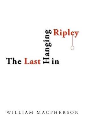 The Last Hanging in Ripley