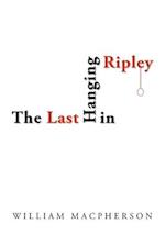 The Last Hanging in Ripley 