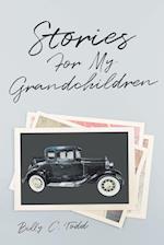 Stories For My Grandchildren 