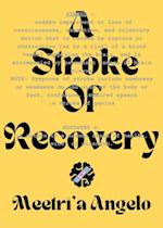 A Stroke of Recovery